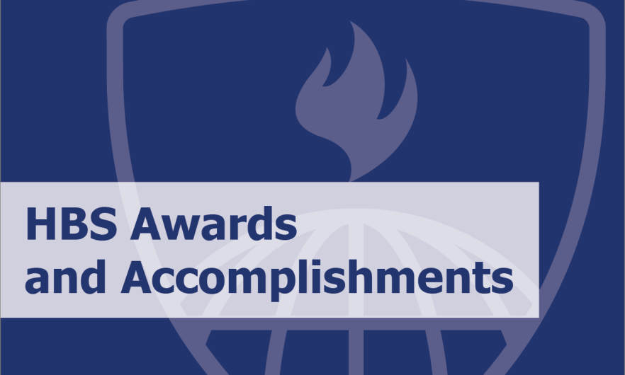 HBS Awards and Accomplishments