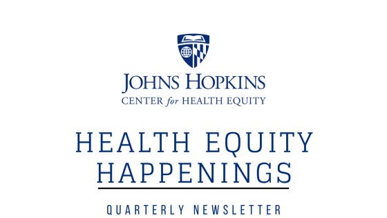 Health Equity Happenings Quarterly Newsletter