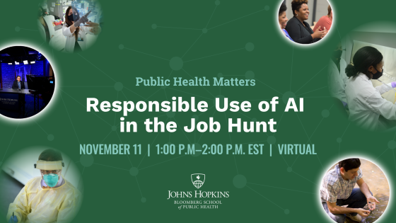 responsible use of Ai in the job hunt support empower equip event Public Health Matters, Responsible use of AI in the Job Hunt, November 11 1-2pm EST Virtual
