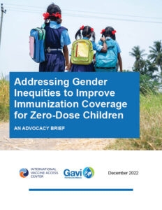 Thumbnail of Advocacy Brief: Addressing Gender Inequities to Improve Immunization Coverage