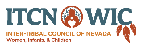 The Inter-Tribal Council of Nevada (ITCN) WIC The Inter-Tribal Council of Nevada (ITCN) WIC